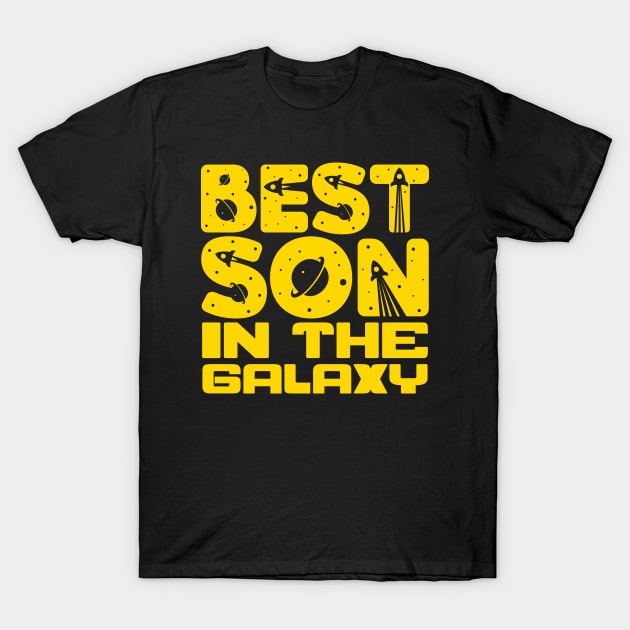 Best Son In The Galaxy T-Shirt by colorsplash